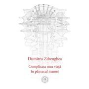 Complicata mea viata in pantecul mamei