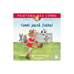 Conni joacă fotbal de Liane Schneider