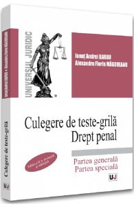 Culegere de teste-grila. Drept penal