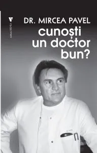 Cunosti un doctor bun? de Mircea Pavel
