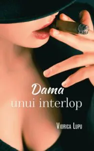 Dama unui interlop de Viorica Lupu