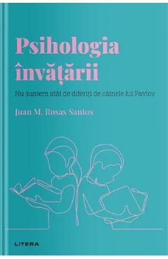 Descopera psihologia. Psihologia invatarii