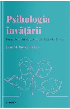 Descopera psihologia. Psihologia invatarii