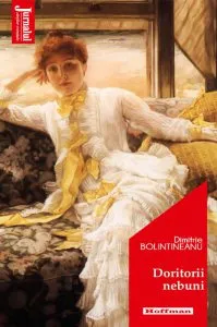 Doritorii nebuni de Dimitrie Bolintineanu