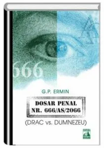 Dosar penal Nr. 666/AS/2066 (Drac vs. Dumnezeu) de G.P. Ermin