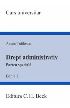 Drept administrativ. Partea speciala Ed.3