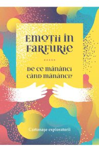 Emotii in farfurie. De ce mananci cand mananci?