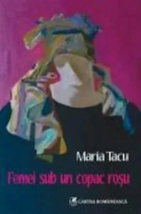 Femei sub un copac rosu de Maria Tacu