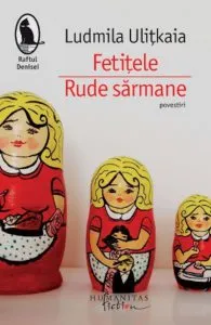 Fetitele. Rude sarmane