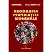Geografia populatiei mondiale de George Erdeli