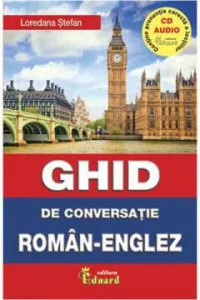 Ghid de conversatie roman englez - (Carte   CD) de Loredana Stefan