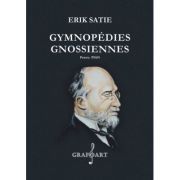 Gymnopédies. Gnossiennes