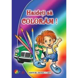 Haideti sa coloram! Pentru baietei