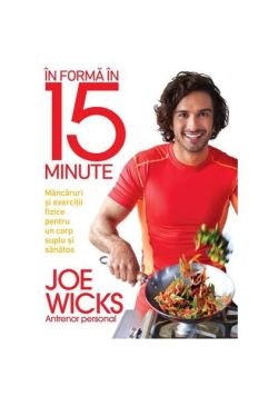 În formă în 15 minute