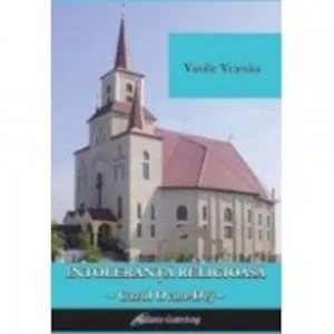 Intoleranta religioasa de Vasile Vranau