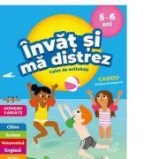 Invat si ma distrez 5-6 ani. Caiet de activitati de Christelle Chambon