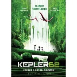 Kepler62. Cartea a patra. Pionierii de Bjorn Sortland