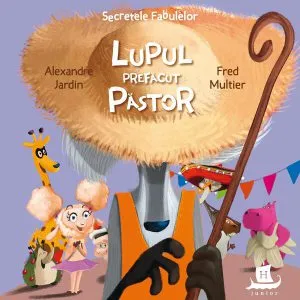 Lupul prefăcut păstor de Jean de La Fontaine