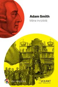 Mâna invizibilă de Adam Smith