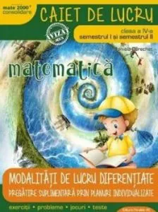 Matematica. Clasa IV de Daniela Berechet
