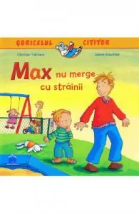 Max nu merge cu strainii de Sabine Kraushaar