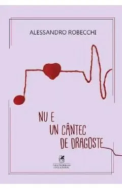 Nu e un cantec de dragoste de Alessandro Robecchi