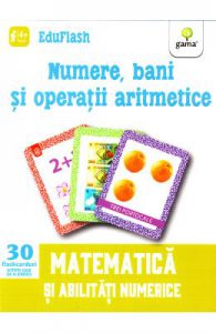Numere, bani si operatii aritmetice 4 ani+ (Eduflash)