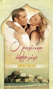 O pasiune interzisa de Joanna Trollope