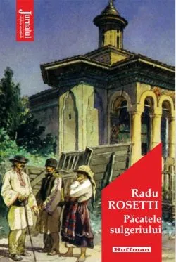 Pacatele sulgeriului de Radu Rosetti