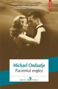 Pacientul englez (editia 2018) de Michael Ondaatje