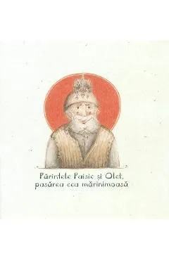 Parintele Paisie si Olet, pasarea cea marinimoasa de Autor Anonim
