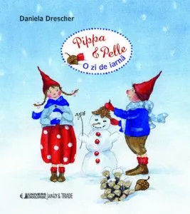 Pippa & Pelle. O zi de iarna de Daniela Drescher