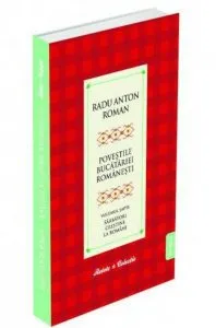Povestile Bucatariei Romanesti - Volumul 7 - Sarbatori crestine la romani de Radu Anton Roman