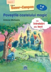 Poveștile castelului magic de Antonia Michaelis