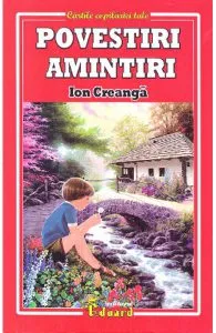 Povestiri. Amintiri de Ion Creanga