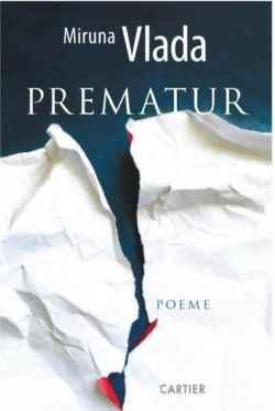 Prematur. Poeme