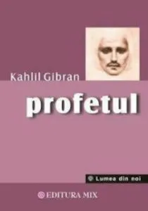 Profetul de Kahlil Gibran