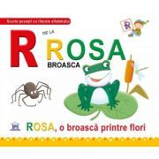 R de la Rosa, broasca. Necartonata