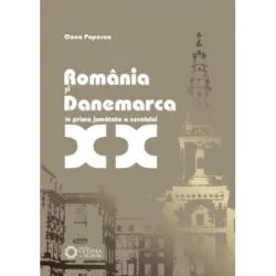 Romania si Danemarca in prima jumatate a secolului 20 de Oana Popescu