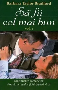Să fii cel mai bun Vol. 1 de Barbara Taylor Bradford