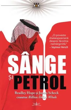 Sânge și Petrol de Bradley Hope