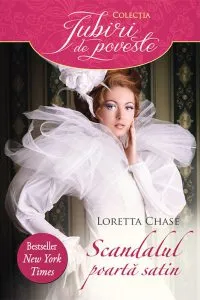 Scandalul poarta satin de Loretta Chase