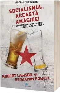 Socialismul, aceasta amagire! de Benjamin Powell