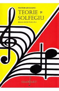Teorie si solfegiu - Clasa 10 - Manual