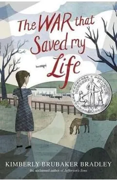 The War That Saved My Life. The War That Saved My Life #1 de Kimberly Brubaker Bradley
