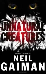 Unnatural Creatures de Neil Gaiman