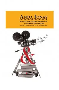Adaptarea cinematografica a operelor literare de Anda Ionas