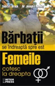 Barbatii se indreapta spre est. Femeile cotesc la dreapta de Sabra E. Brock