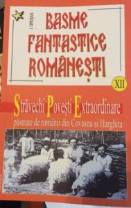 Basme fantastice romanesti. Volumul XII