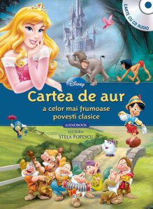Cartea de aur a celor mai frumoase povesti clasice. Carte cu CD audio